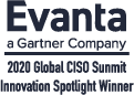 Evanta 2020 Global CISO Summit Innovation Spotlight Winner